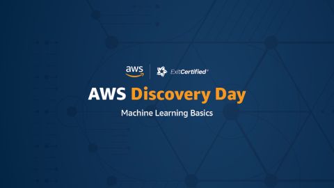 AWS Discovery Day: Machine Learning Basics [Webinar]
